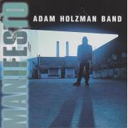 HOLZMAN ADAM BAND - MANIFESTO