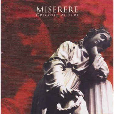 ALLEGRI GREGORIO - MISERERE