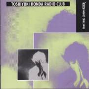 HONDA TOSHIYUKI RADIO CLUB - SOMETHING COMING ON