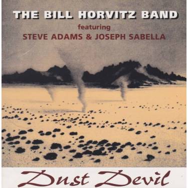 HORVITZ BILL BAND - DUST DEVIL