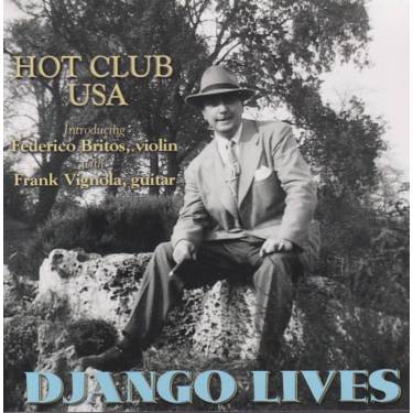 HOT CLUB USA - DJANGO LIVES