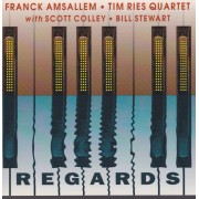 AMSALLEM FRANCK TIM RIES QUARTET - REGARDS