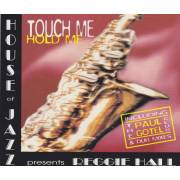 HOUSE OF JAZZ - TOUCH ME HOLD ME 5 MIXES