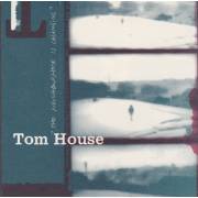 HOUSE TOM - THE NEIGHBORHOOD IS CHANGING