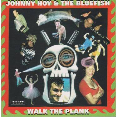 HOY JOHNNY - WALK THE PLANK
