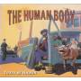 HUMAN BODY THE - TRUTH BE KNOWN
