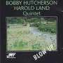HUTCHERSON BOBBY HAROLD LAND QUINTET - BLOW UP