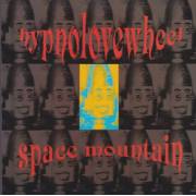 HYPNOLOVEWHEEL - SPACE MOUNTAIN