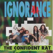 IGNORANCE - THE CONFIDENT RAT