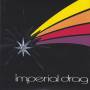 IMPERIAL DRAG - IMPERIAL DRAG
