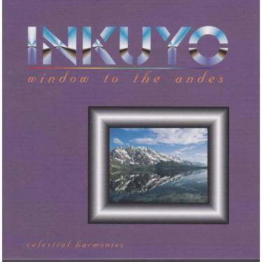 INKUYO - WINDOW TO THE ANDES