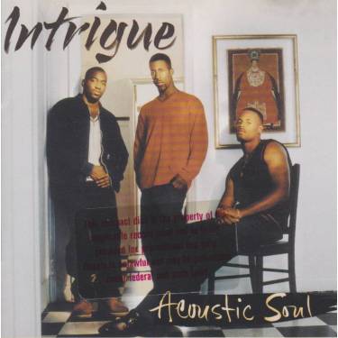 INTRIGUE - ACOUSTIC SOUL