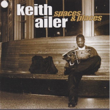 AILER KEITH - SPACES & PLACES