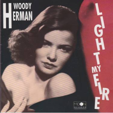 HERMAN WOODY - LIGHT MY FIRE