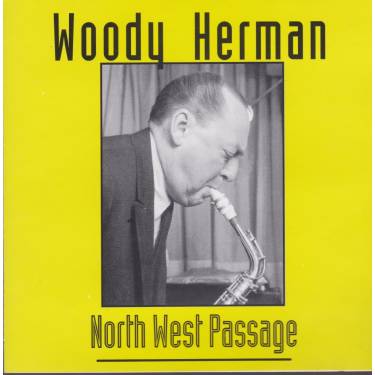 HERMAN WOODY - NORTH WEST PASSAGE