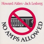 ALDEN HOWARD JACK LESBERG - NO AMPS ALLOWED