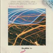 MAC DOWEL LENNY AND CHRISTOPH SPENDEL PROJECT - AUTUMN BREATH