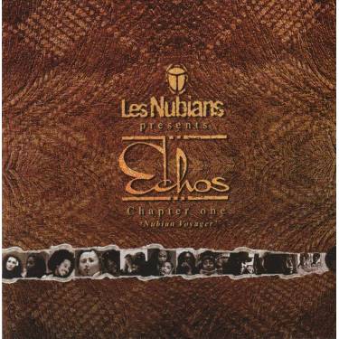 LES NUBIANS  - PRESENTS : ECHOS - CHAPTER ONE : NUBIAN VOYAGER