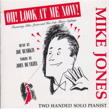 JONES MIKE - OH LOOK AT ME NOW