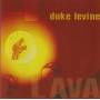 LEVINE DUKE - LAVA