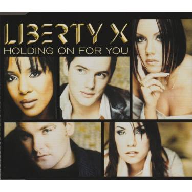 LIBERTY X - HOLDING ON FOR YOU 4 VERSIONS