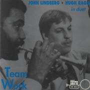 LINDBERG JOHN  - RAGIN HUGH - TEAM WORK