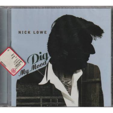 LOWE NICK - DIGMY MOOD