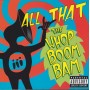 ALL THAT - THE WHOP BOOM BAM