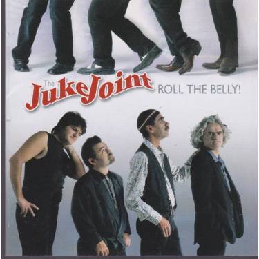 JUKE JOINT THE - ROLL THE BELLY!