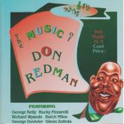 KELLY GEORGE - THE MUSIC OF DON REDMAN : FEATURING GEORGE KELLY