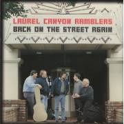 LAUREL CANYON RAMBLERS - BACK ON THE STREET AGAIN