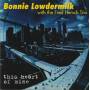 LOWDERMILK BONNIE WITH THE FRED HERSCH TRIO - THIS HEART OF MINE