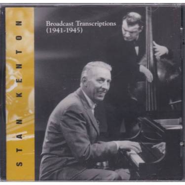 KENTON STAN - BROADCAST TRANSCRIPTIONS 1941 1945