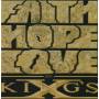 KING’S X - FAITH LOVE HOPE BY KING’S X