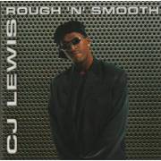LEWIS C.J. - ROUGH ‘N’ SMOOTH