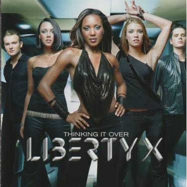 LIBERTY X - THINKING IT OVER