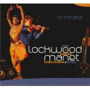 LOCKWOOD DIDIER & RAGHUNATH MANET - OMKARA