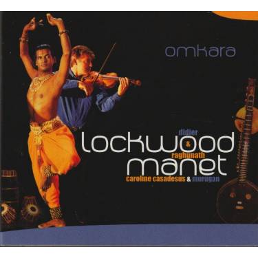 LOCKWOOD DIDIER & RAGHUNATH MANET - OMKARA