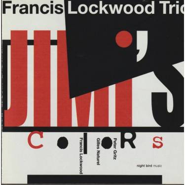 LOCKWOOD FRANCIS - JIMI’S COLORS