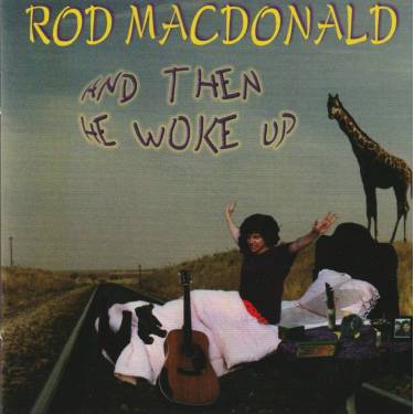 MACDONALD ROD - AND THEN HE WOKE UP