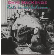 MACKENZIE DAVE - RATS IN MY BEDROOM