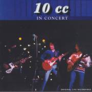 10CC - KING BISCUIT FLOWER HOUR PRESENTS