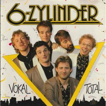 6-ZYLINDER - VOCAL TOTAL