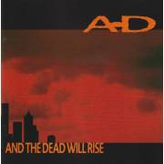 A.D - AND THE DEAD WILL RISE