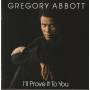 ABBOTT GREGORY - I’LL PROVE IT TO YOU