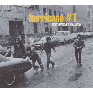 HURRICANE N° 1 - JUST ANOTHER ILLUSION + 2