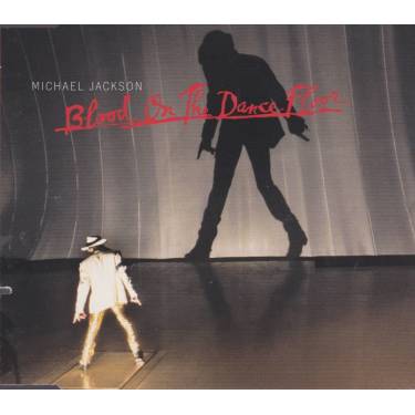 JACKSON MICHAEL - BLOOD ON THE DANCE FLOOR 5 MIXES