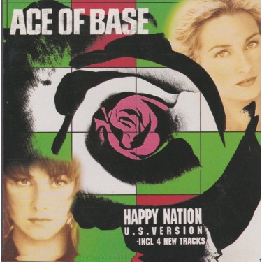 ACE OF BASE - HAPPY NATION ( U.S. VERSION )