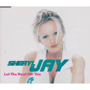 JAY SHERYL - LET THE BEAT HIT 'EM 5 MIXES