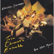 JAZZ CHROMATIC ENSEMBLE - EVENING STANDARDS AND NEW MUSIC